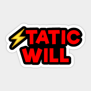 Static will Red Sticker